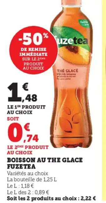 U Express BOISSON AU THE GLACE FUZETEA offre