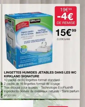 Costco LINGETTES HUMIDES JETABLES DANS LES WC KIRKLAND SIGNATURE offre