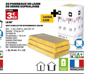 Brico Dépôt 20 PANNEAUX DE LAINE DE VERRE SUPRALAINE offre