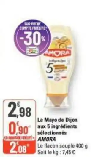 G20 La Mayo de Dijon aux 5 ingrédients sélectionnés AMORA offre