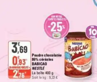 G20 Poudre chocolatée 86% céréales BABICAO NESTLE offre