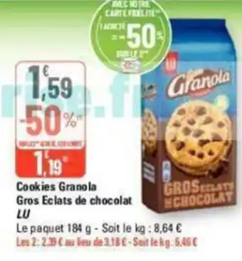 G20 Cookies Granola Gros Eclats de chocolat LU offre