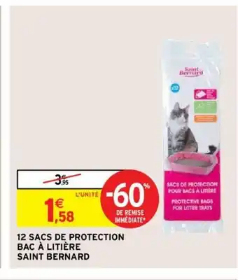 Intermarché 12 Sacs De Protection Bac a Litiére Saint Bernard offre