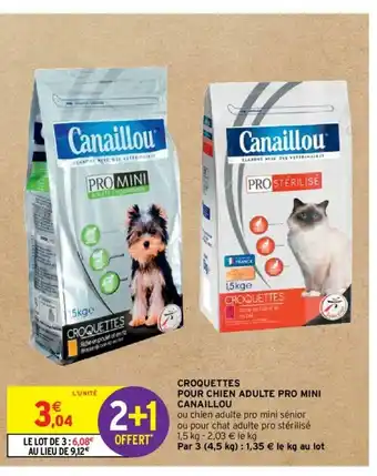Intermarché Croquettes Pour Chien Adulte Pro Mini Canaillou offre
