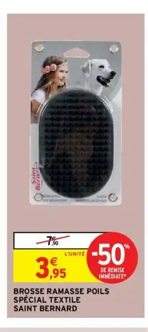 Brosse Ramasse Poils Spécial Textile Saint Bernard