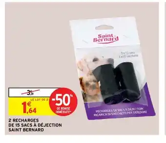Intermarché 2 Recharges De 15 Sacs a Déjection Saint Bernard offre