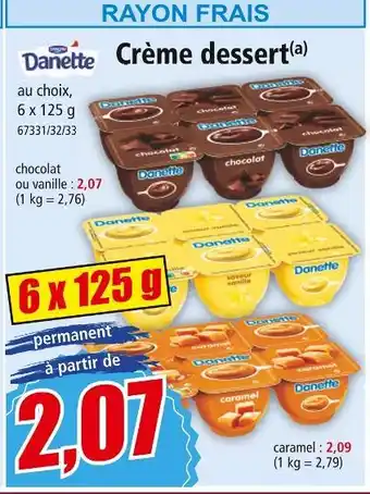 Norma Danette Crème dessert offre