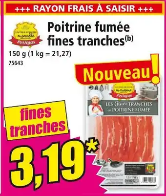 Norma Petitgas Poitrine fumée fines tranches offre
