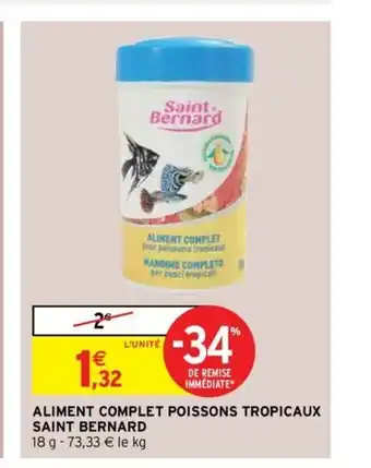 Intermarché Aliment Complet Poissons Tropicaux Saint Bernard offre