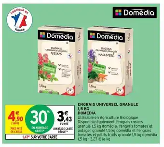 Intermarché Engrais Universek Granule 1.5 kg Domedia offre