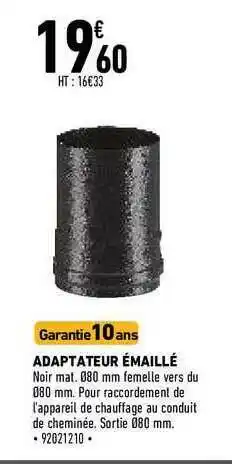 Adaptateur émaillé