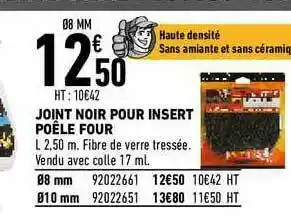 Brico Cash Joint Noir Pour Insert Poêle Four offre