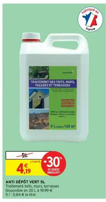 Intermarché Anti Dépot Vert 5L offre