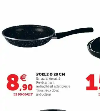 Super U Poele 28 cm offre