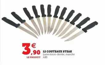 Super U 12 Couteaux Steak offre