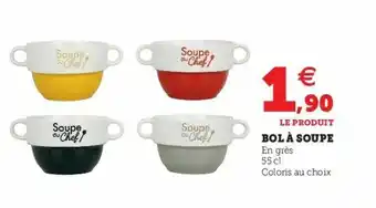 Super U Bol a Soupe offre