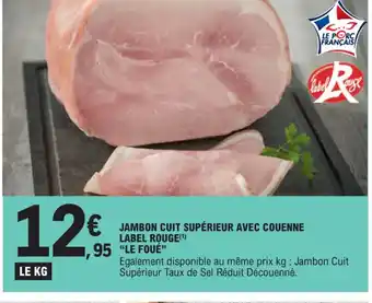 E.Leclerc JAMBON CUIT SUPÉRIEUR AVEC COUENNE offre