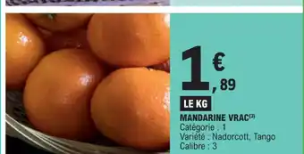 E.Leclerc MANDARINE VRAC offre