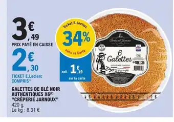 E.Leclerc GALETTES DE BLÉ NOIR AUTHENTIQUES X6(²) "CRÊPERIE JARNOX offre
