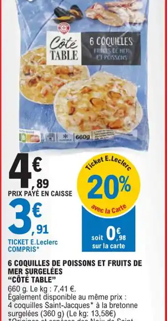 E.Leclerc 6 COQUILLES DE POISSONS ET FRUITS DE MER SURGELÉES offre