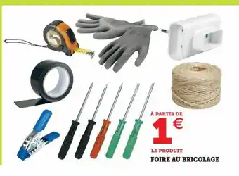 Super U Foire Au Bricolage offre