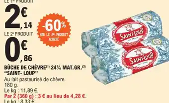 E.Leclerc BÛCHE DE CHÈVRE 24% MAT.GR.SAINT-LOUP" offre