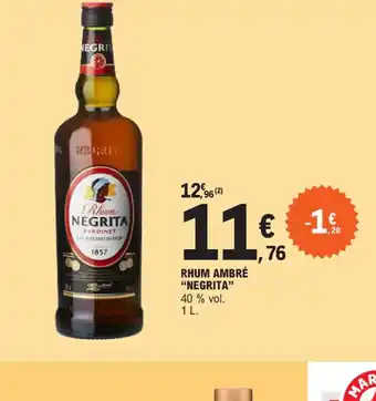 E.Leclerc RHUM AMBRÉ "NEGRITA offre