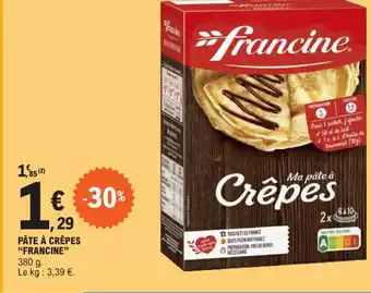 E.Leclerc PÂTE À CRÊPES "FRANCINE offre