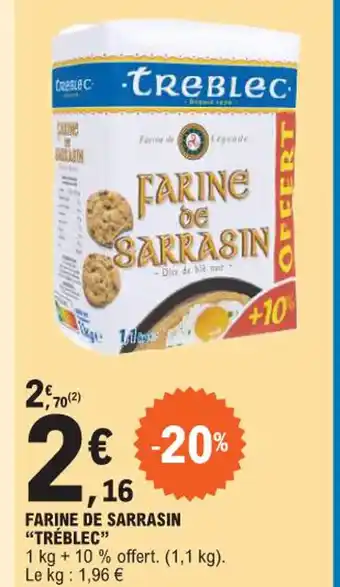E.Leclerc FARINE DE SARRASIN "TRÉBLEC" offre