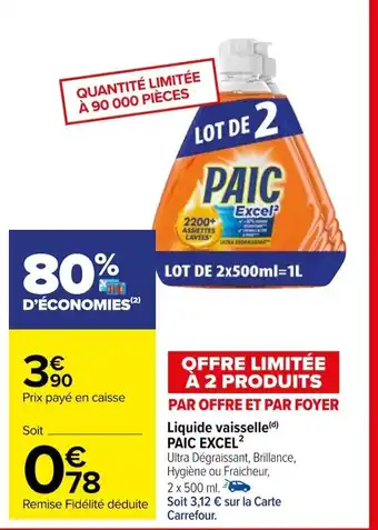 Carrefour Liquide vaisselle paic excel offre