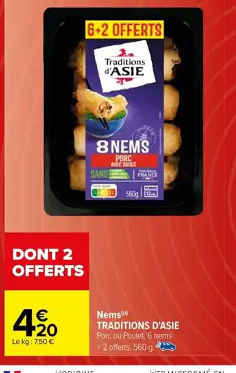 Carrefour Nems TRADITIONS D'ASIE offre