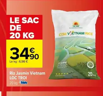 Carrefour Riz Jasmin Vietnam LOC TROI offre