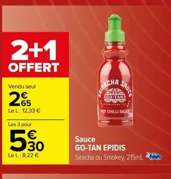 Carrefour Sauce GO-TAN EPIDIS offre