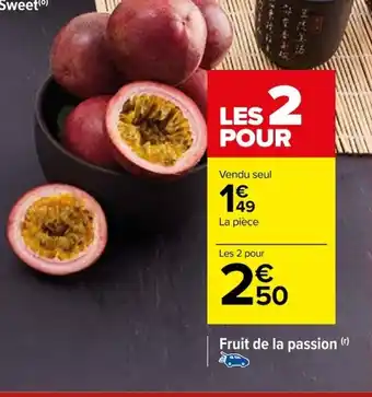 Carrefour Fruit de la passion (r) offre