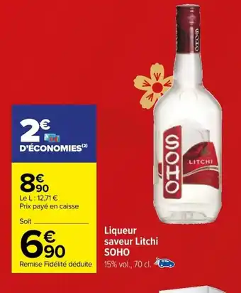 Carrefour Liqueur saveur Litchi SOHO offre