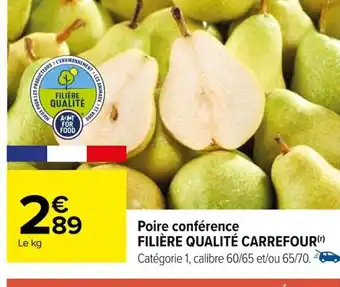 Carrefour Poire conférence FILIÈRE QUALITÉ CARREFOUR offre