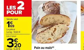 Carrefour Pain au maïs offre