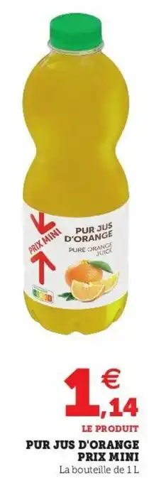 Super U Pur Jus d'Orange Prix Mini offre