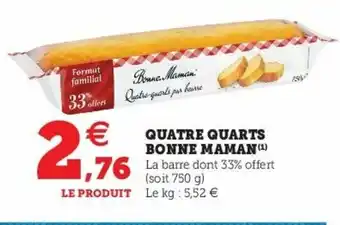 Super U Quatre Quarts Bonne Maman offre