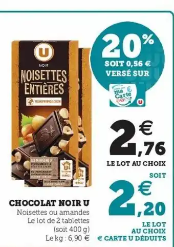 Super U Chocolat Noir U offre