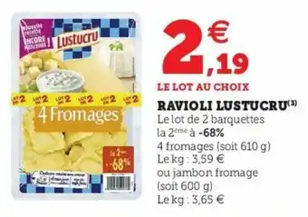 Super U Ravioli Lustucru offre