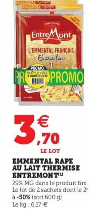 Super U Emmental Rape Au Lait Thermise offre