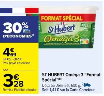 Carrefour ST HUBERT Oméga 3 "Format Spécial offre
