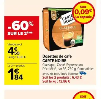 Carrefour Dosettes de café CARTE NOIRE offre