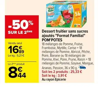 Carrefour Dessert fruitier sans sucres ajoutés "Format Familial" POM'POTES offre