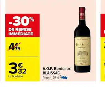 Carrefour A.O.P. Bordeaux BLAISSAC Rouge, 75 cl offre