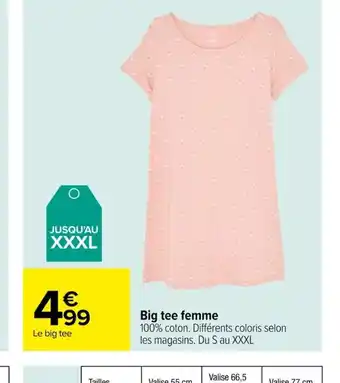 Carrefour Big tee femme offre