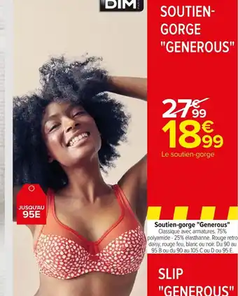 Carrefour Soutien-gorge "Generous offre