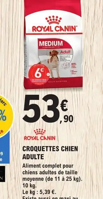 E.Leclerc CROQUETTES CHIEN ADULTE offre