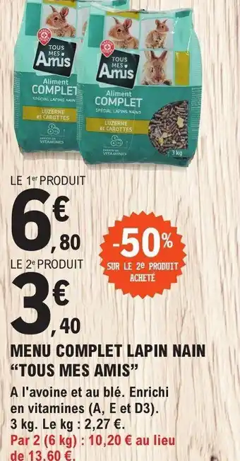 E.Leclerc MENU COMPLET LAPIN NAIN "TOUS MES AMIS" offre